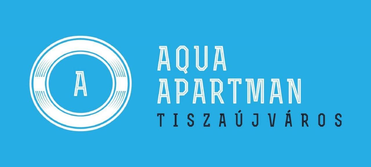 טיסאאוורוש Aqua Apartman מראה חיצוני תמונה